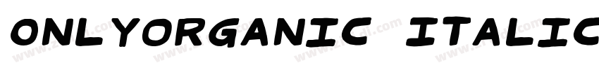 0nlyOrganic Italic字体转换